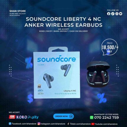 Soundcore Liberty 4 NC Anker Wireless Earbuds Shan Store